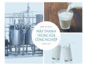 Máy thanh trùng sữa khép kín tự động hoàn toàn